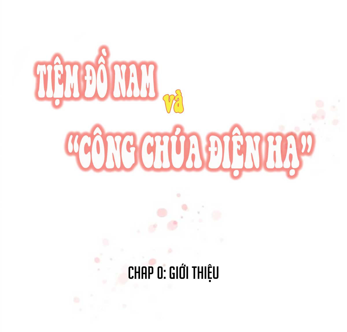 tiem-do-nam-va-cong-chua-dien-ha-chap-0-1