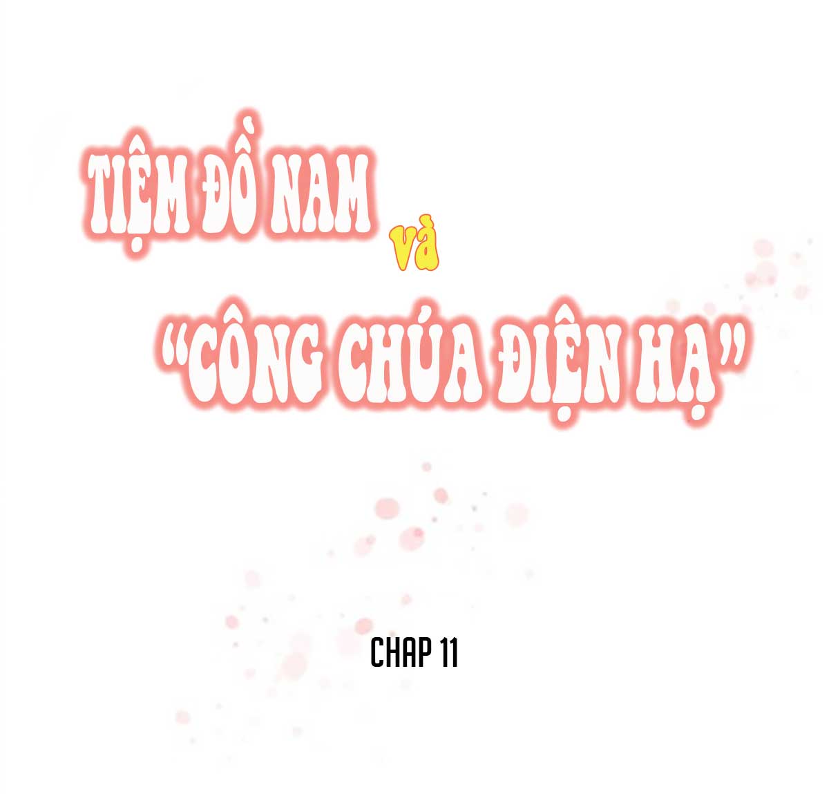 tiem-do-nam-va-cong-chua-dien-ha-chap-11-1