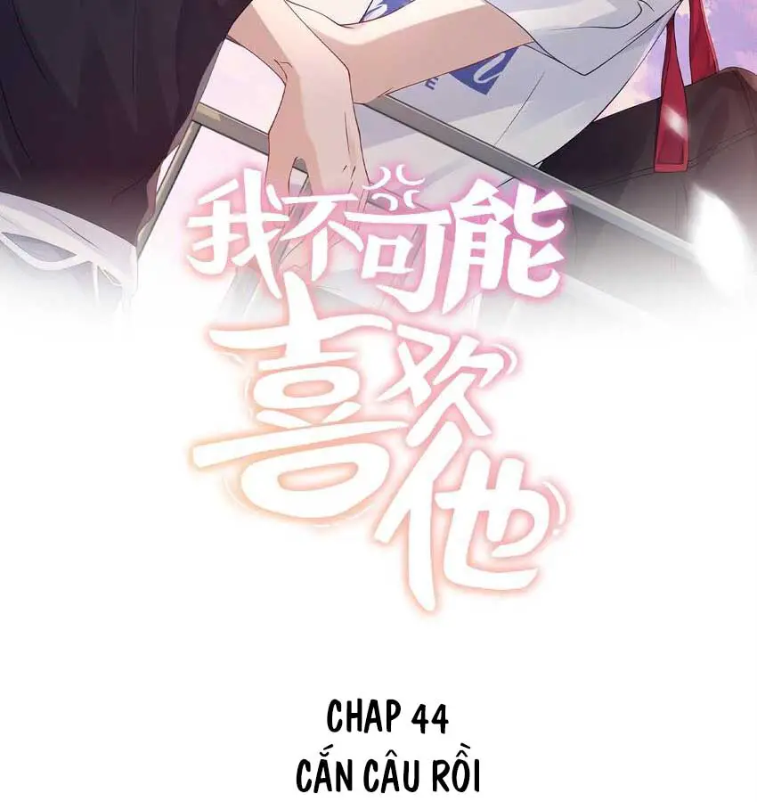 toi-khong-the-noi-yeu-em-ay-chap-45-1