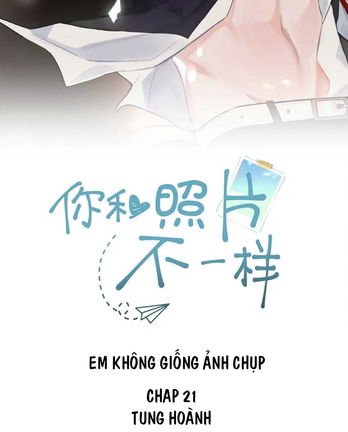 em-khong-giong-anh-chup-chap-21-1